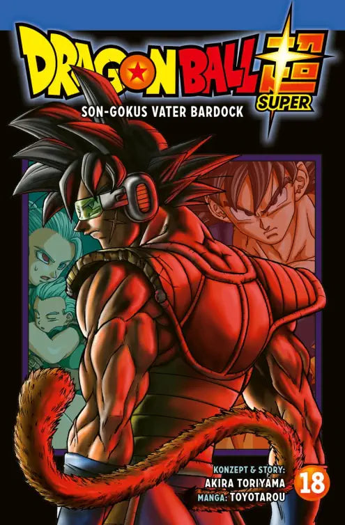 Dragon Ball Super 18 Manga Taschenbuch  -  Akira Torijama - Son-Gokus Vater Bardock